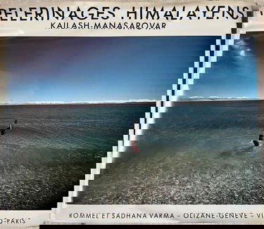 Pèlerinages himalayens : Kailash-Manasarovar