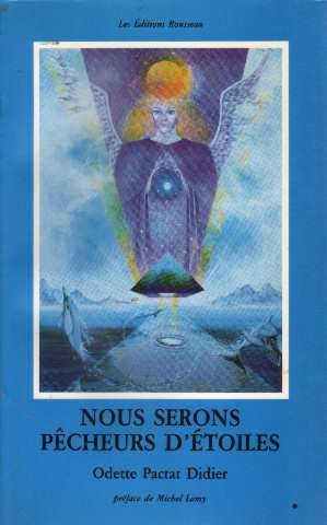 Nous serons pêcheurs d'étoiles