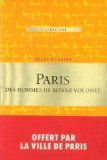 Paris des hommes de bonne volonte