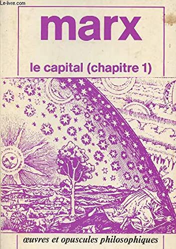 Philisophie Le Capital Chapitre 1