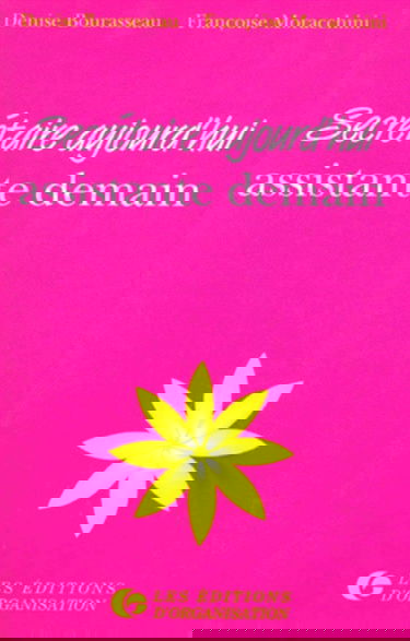 Secrétaire aujourd'hui, assistante demain