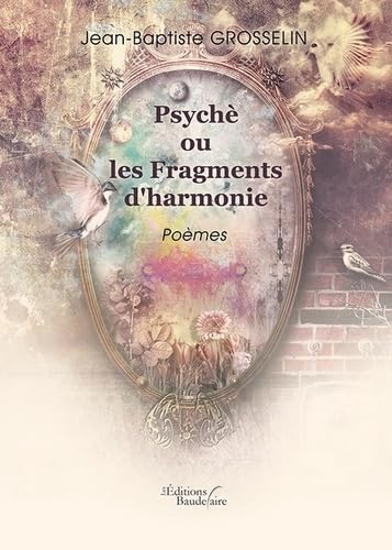 Psychè ou les fragments d'harmonie