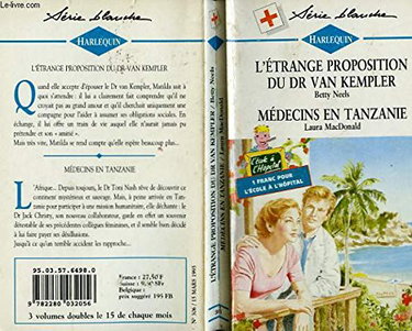 L'etrange proposition du dr van kempler suivi de medecins en tanzanie (the doubtfull marriage - in at the deep end)