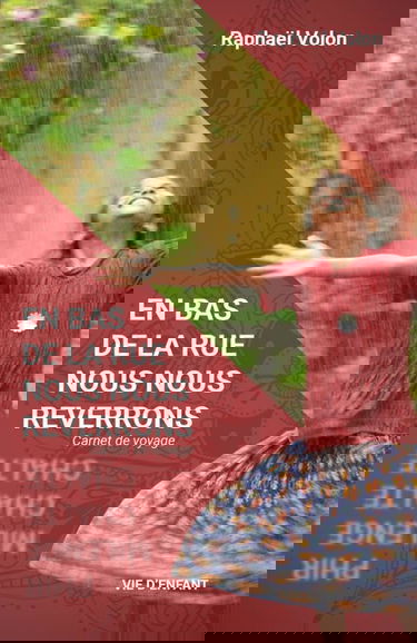 En bas de la rue nous nous reverrons