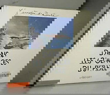 Dans les glaces du Pôle : expédition Otto Sverdrup, 1898-1902