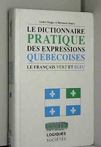 Le Dictionnaire des Espres.Quebecoise