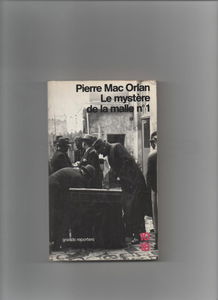 Le Mystère de la malle n° 1 et autres reportages