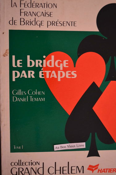 Le bridge par etapes