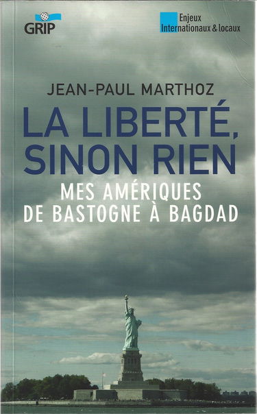 La Liberte Sinon Rien