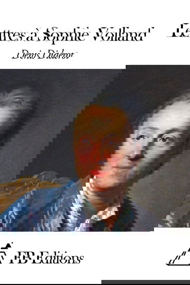 Lettres à Sophie Volland