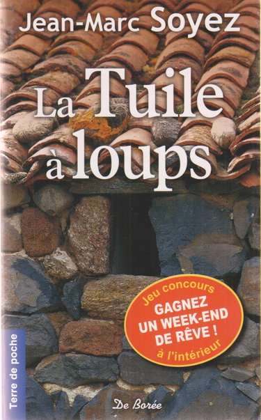 Couverture de LA TUILE A LOUPS