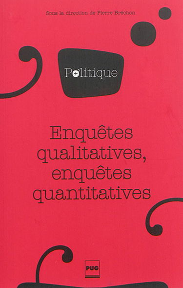 Enquêtes qualitatives, enquêtes quantitatives