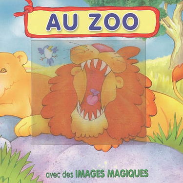 Au zoo : avec des images magiques