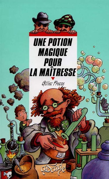 Une potion magique pour la maîtresse