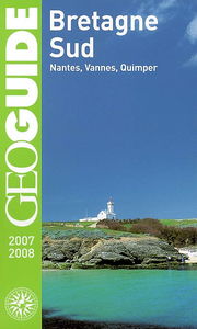 Bretagne Sud : Nantes, Vannes, Quimper : 2007-2008