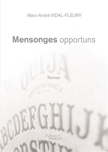 Mensonges opportuns
