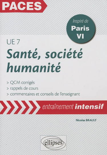 Santé, société, humanité, UE 7 : rappels de cours et QCM corrigés
