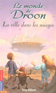 Le monde de Droon. Vol. 4. La ville dans les nuages