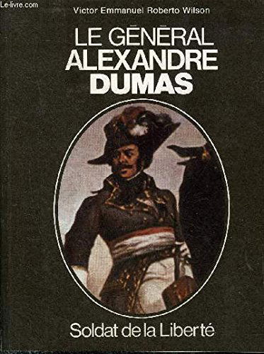Le général Alexandre Dumas
