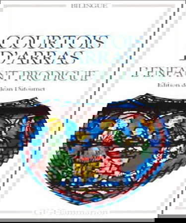 Courtois d'Arras : l'enfant prodigue