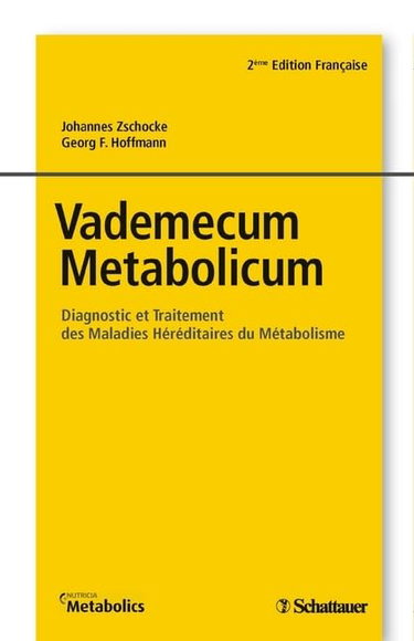Couverture de Vademecum Metabolicum: Diagnostic et Traitement des Maladies Héréditaires du Métabolisme