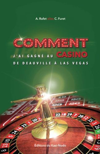Comment j'ai gagné au casino de Deauville à Las Vegas