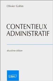 Contentieux administratif (ancienne édition)