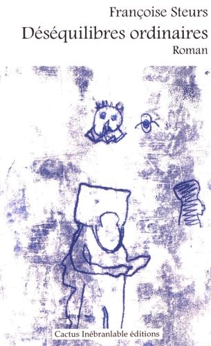 Déséquilibres ordinaires