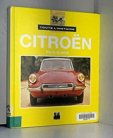 Toute l'histoire Citroën