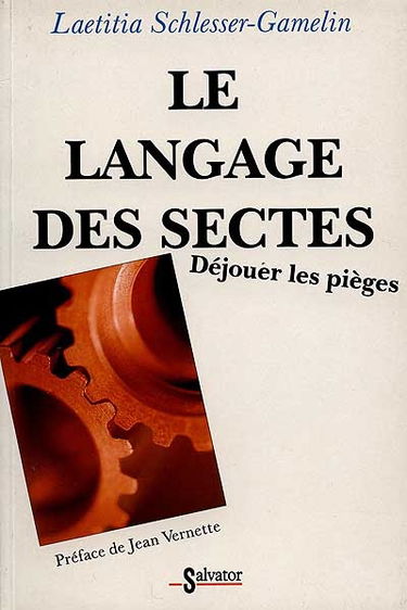Le langage des sectes : déjouer les pièges