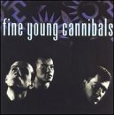 Couverture de Fine Young Cannibals