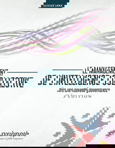 Le management de l'intelligence collective: Vers une nouvelle gouvernance