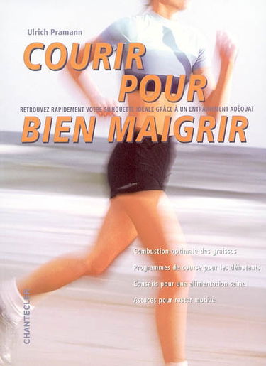 Courir pour bien maigrir