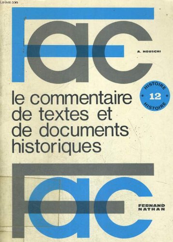 Couverture de LE COMMENTAIRE DE TEXTES ET DE DOCUMENTS HISTORIQUES