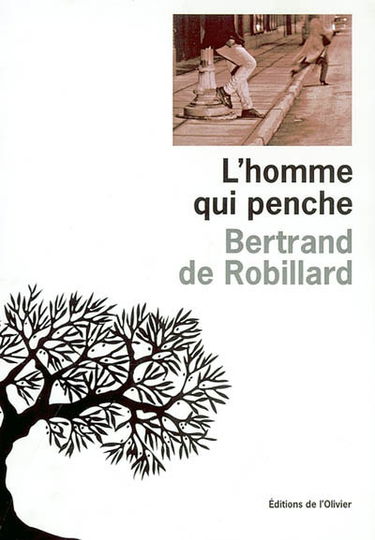 L'homme qui penche