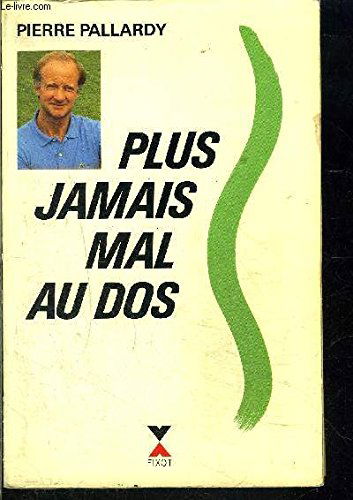 Plus jamais mal au dos