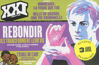 XXI, n° 26. Rebondir : ils transforment leur vie : Justine Augier, Alexia Eychenne, Cyril Atouvi