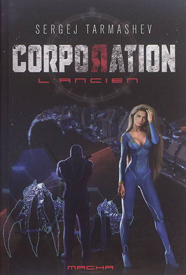 L'ancien. Corporation