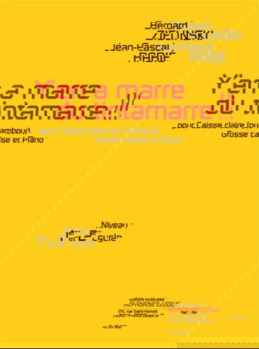 Rabie: y'en a marre du tintamarre !!! (cycles 1 et 2) trois pieces pour caisse claire (ou tambour),
