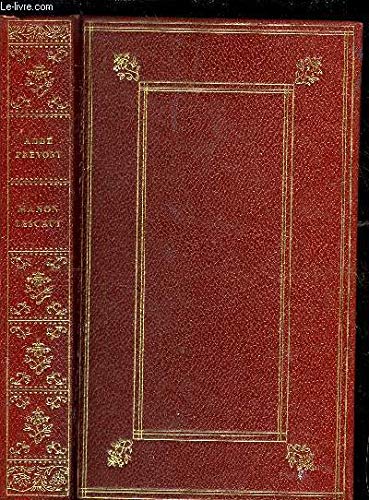 Couverture de Manon Lescaut : Histoire du chevalier Des Grieux et de Manon Lescaut suivi de Histoire d'une grecque Moderne