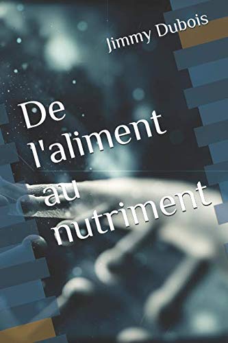 De l'aliment au nutriment