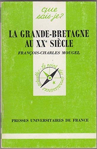 La Grande-Bretagne au XXe siècle