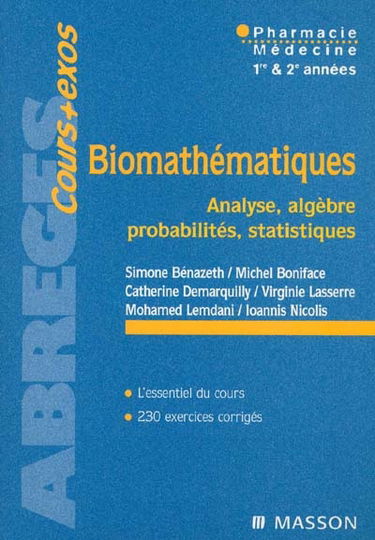 Biomathématiques : pharmacie, médecine, 1re et 2e années