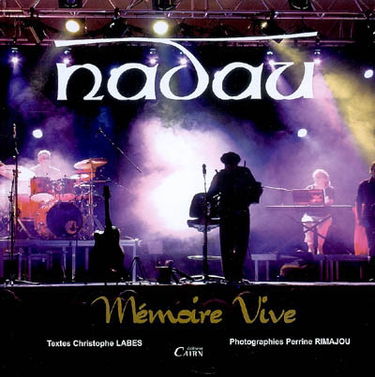 Nadau : mémoire vive