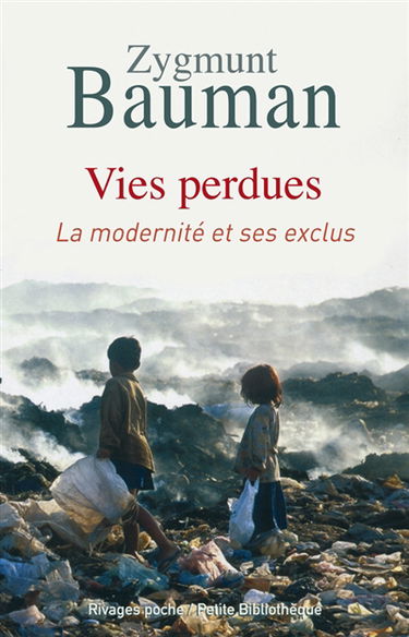 Vies perdues : la modernité et ses exclus