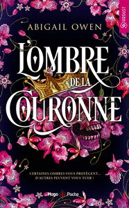 Dominions. Vol. 1. L'ombre de la couronne