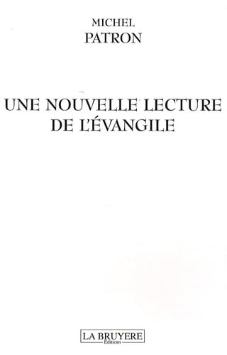 UNE NOUVELLE LECTURE DE L'EVAN