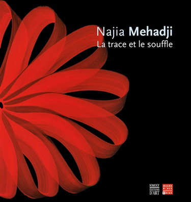 Couverture de Najia Mehadji : la trace et le souffle