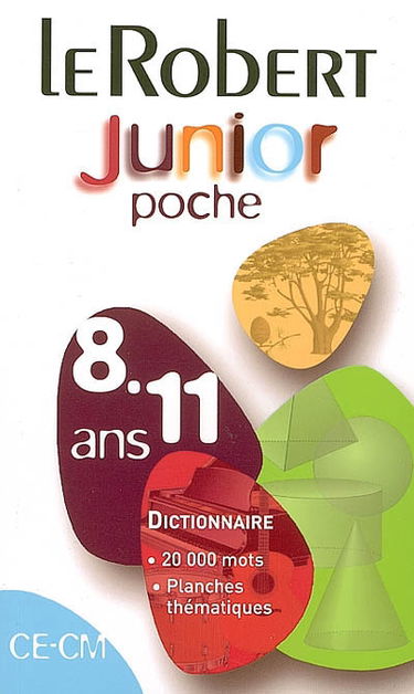 Le Robert junior poche : 8-11 ans, CE-CM