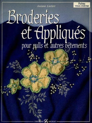 Broderies et appliqués : pour pulls et autres vêtements
